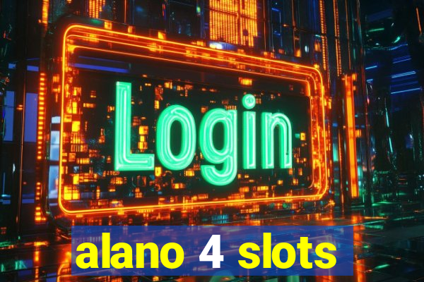 alano 4 slots